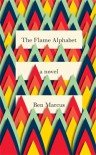 The Flame Alphabet - Ben Marcus