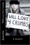 Will Love For Crumbs - Jonna Ivin