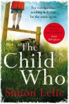 The Child Who - Simon Lelic