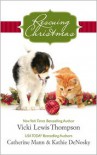 Rescuing Christmas: Holiday HavenHome for ChristmasA Puppy for Will - Vicki Lewis Thompson,  Catherine Mann,  Kathie DeNosky