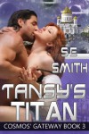 Tansy's Titan - S.E.  Smith