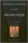 Opening the eye of new Awareness - Dalai Lama