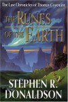 The Runes of the Earth (The Last Chronicles of Thomas Covenant, Book 1) - Steven Donaldson