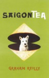 Saigon Tea - Graham Reilly