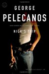 Nick's Trip (Trade Paperback) - George Pelecanos