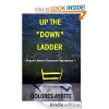 UP THE "DOWN" LADDER ~ Simple Ideas to Overcome Depression - Dolores Ayotte