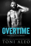 Overtime (Assassins Series Book 7) - Toni Aleo
