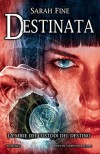 Destinata - Sarah Fine