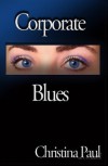 Corporate Blues - Christina Paul