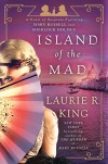 Island of the Mad  - Laurie R. King