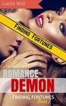 DEMON ROMANCE: Finding Fortunes (Paranormal BBW Menage Romance) (Submission to the Dark Forbidden Mate Series Book 1) - Lucile Wild