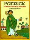 Patrick: Patron Saint of Ireland - Tomie dePaola