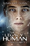 The Legacy Human - Susan Kaye Quinn