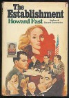 The Establishment - Howard M. Fast