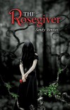 The Rosegiver - Sandy Benitez