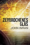 Zerbrochenes Glas - John Inman