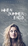 When Summer Ends - Isabelle Rae