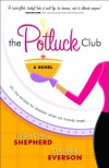 The Potluck Club (The Potluck Club, Book 1) - Linda Evans Shepherd;Eva Marie Everson