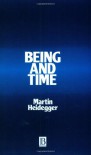 Being and Time - Martin Heidegger, John MacQuarrie, Edward Robinson