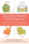 The One-Minute Organizer's Happy Home: Clean and Clutter-Free - Donna Smallin