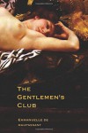 The Gentlemen's Club - Emmanuelle de Maupassant
