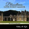 Bloodlines: Cove Point Manor - William Taylor