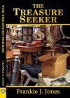 The Treasure Seeker - Frankie J. Jones