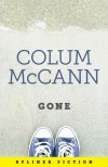 Gone - Colum McCann