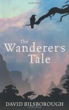 The Wanderer's Tale (Annals Of Lyndormyn) - David Bilsborough