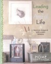 Leading The Artful Life: Interiors Designed with Artistic Intuition (Home Companion) - Mary Engelbreit, Vitta Poplar
