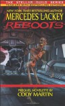 Reboots - Mercedes Lackey;Martin Cody