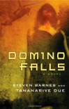 Domino Falls - Steven Barnes, Tananarive Due