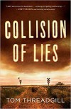 Collision of Lies - Threadgill,  Tom