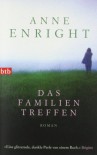 Das Familientreffen: Roman - Anne Enright