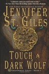 Touch a Dark Wolf (The Shadowmen) (Volume 1) - Jennifer St. Giles