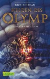 Helden des Olymp, Band 3: Das Zeichen der Athene - Rick Riordan, Gabriele Haefs