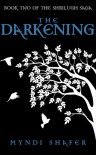 The Darkening - Myndi Shafer