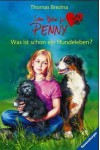 Sieben Pfoten für Penny 1: Was ist schon ein Hundeleben? - Thomas C. Brezina