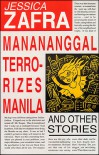 Manananggal Terrorizes Manila and Other Stories - Jessica Zafra
