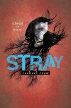 Stray - Rachael Craw