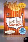 Fast Food Nation: The Dark Side of the All-American Meal By Eric Schlosser - -N/A-