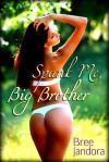 Spank Me, Big Brother - Bree Jandora