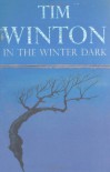 In the Winter Dark - Tim Winton