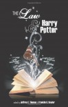 Harry Potter and the Law - Jeffrey E. Thomas, Franklin G. Snyder