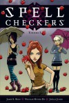 Spell Checkers Volume 1 - Jamie S. Rich
