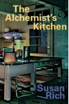 The Alchemist's Kitchen - Susan Rich