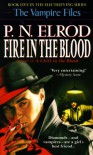 Fire in the Blood (Vampire Files, No. 5) - P. N. Elrod