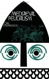 Mediaeval Feudalism - Carl Stephenson