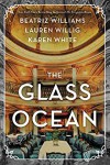 The Glass Ocean - Beatriz Williams, Lauren Willig, Karen   White