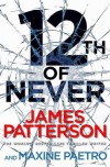 12th of Never (Women's Murder Club, #12) - James Patterson